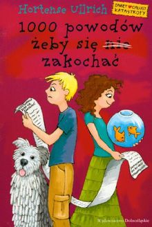 1000 powodów zeby sie nie zakochac