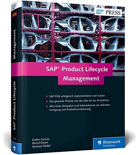 SAP Product Lifecycle Management: Produktentwicklung in der Diskreten Industrie mit SAP PLM (SAP PRESS)