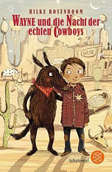 Wayne und die Nacht der echten Cowboys (Schatzinsel TB) von Hilke Rosenboom | Buch | Zustand gut