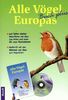 Buch plus. Alle Vögel Europas. Inkl. CD