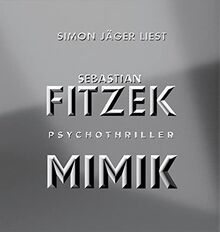 Mimik: Psychothriller | Der Spannungstitel des Jahres