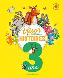 Le trésor des histoires : 3 ans