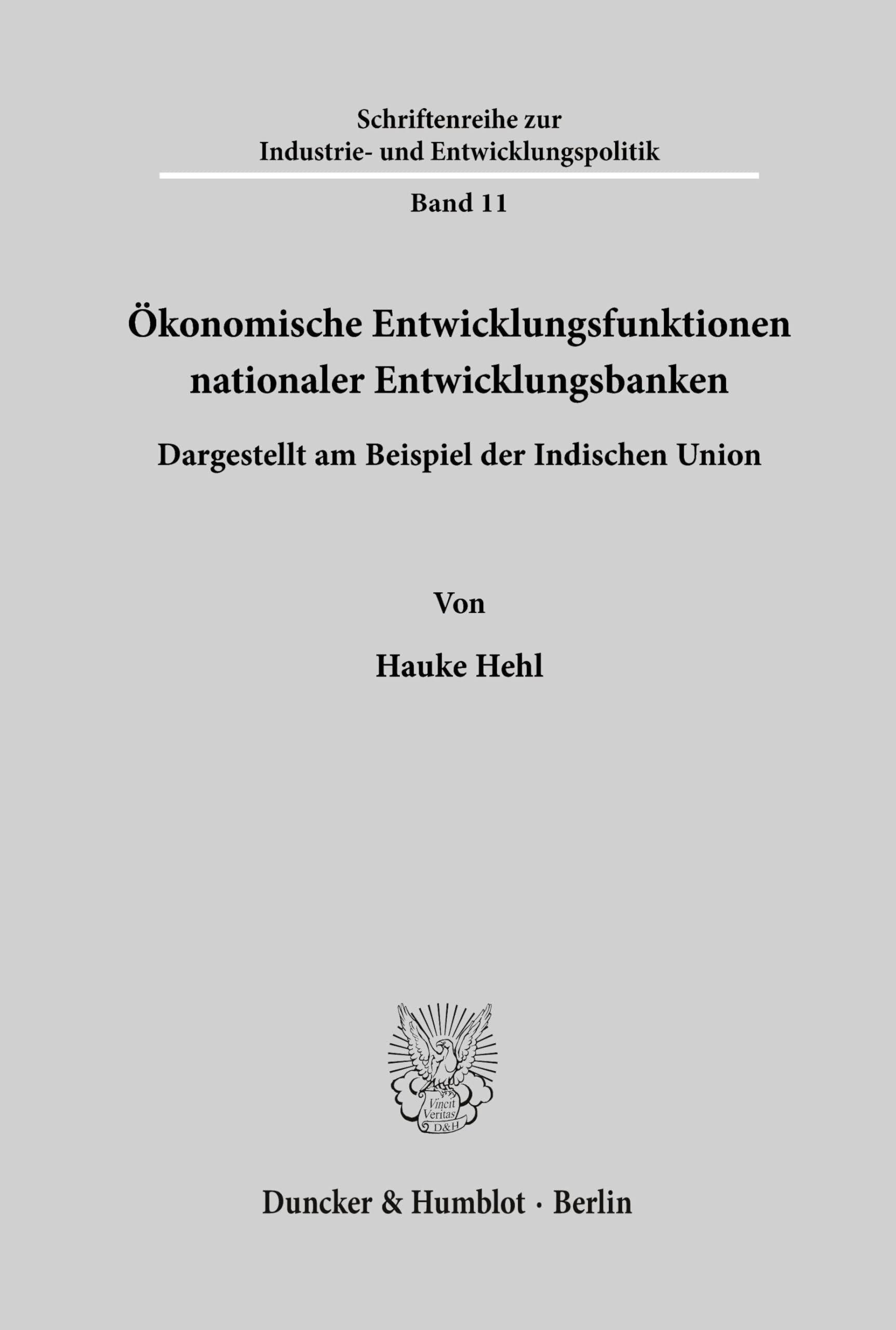 Ökonomische Entwicklungsfunktionen nationaler Entwicklungsbanken.