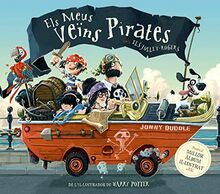Els meus veïns pirates: Llibre infantil de pirates guanyador del premi a millor àlbum de UK: De l'il·lustrador de Harry Potter! (Àlbums Il·lustrats, Band 4)