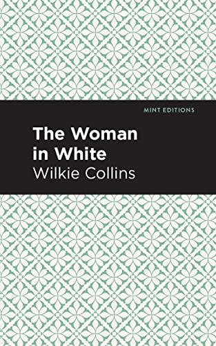 Woman in White (Mint Editions―Crime, Thrillers and Detective Work)