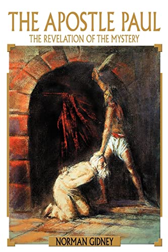 The Apostle Paul: The Revelation of the Mystery