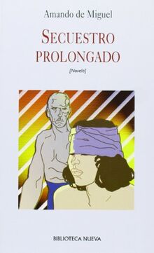 Secuestro prolongado (Narrativa Contemporánea, Band 7)