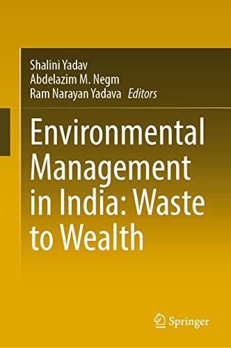 Environmental Management in India: Waste to Wealth