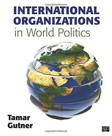 International Organizations in World Politics