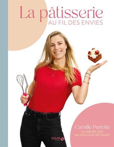 La Pâtisserie Au Fil Des Envies