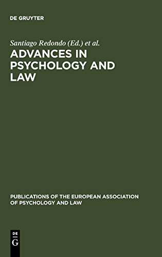 Advances in Psychology and Law: International Contributions (Publications of the European Association of Psychology and Law)