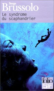 Le Syndrome du scaphandrier von Brussolo  | Buch | Zustand akzeptabel