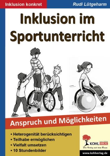 Inklusion im Sportunterricht: Anspruch und Möglichkeiten