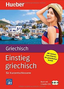 Einstieg ... / Einstieg griechisch: für Kurzentschlossene / Paket: Buch + 2 Audio-CDs