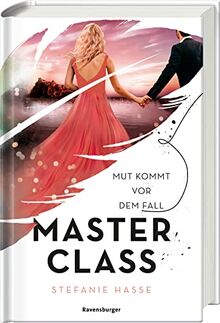 Master Class, Band 2: Mut kommt vor dem Fall (Master Class, 2)