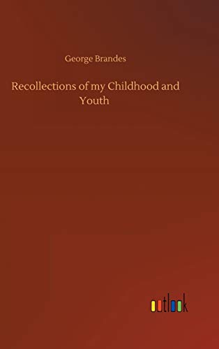 Recollections of my Childhood and Youth