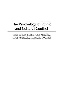 The Psychology of Ethnic and Cultural Conflict (Psychological Dimensions to War and Peace)