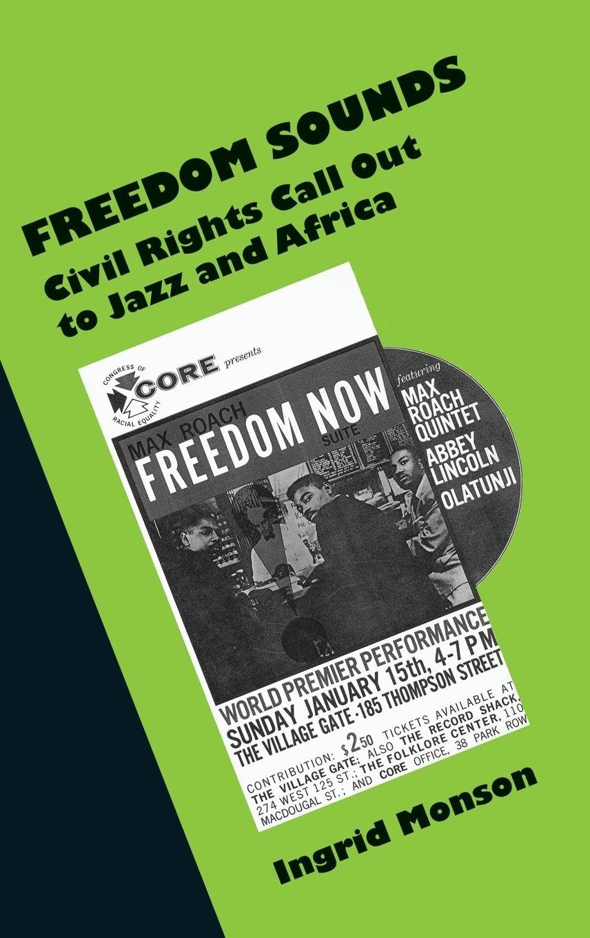 Freedom Sounds: Civil Rights Call Out to Jazz and Africa