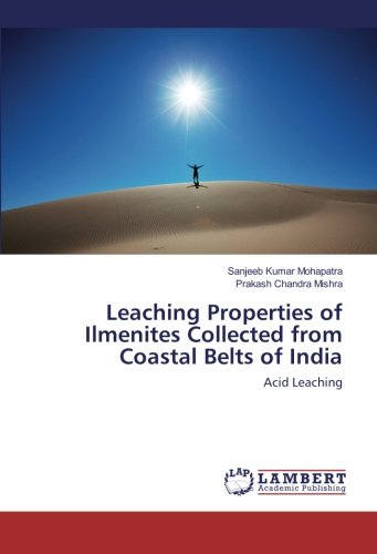 Leaching Properties of Ilmenites Collected from Coastal Belts of India: Acid Leaching
