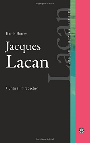 Martin Murray Jacques Lacan, A Critical Introduction (Modern European Thinkers)