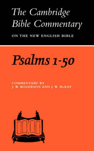 Cambridge Bible Commentaries: Old Testament 32 Volume Set: Psalms 1-50 (Cambridge Bible Commentaries on the Old Testament)