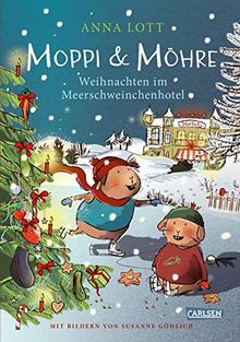 Moppi und Möhre - Weihnachten im Meerschweinchenhotel