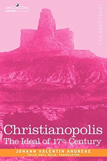 Christianopolis: An Ideal of the 17th Century