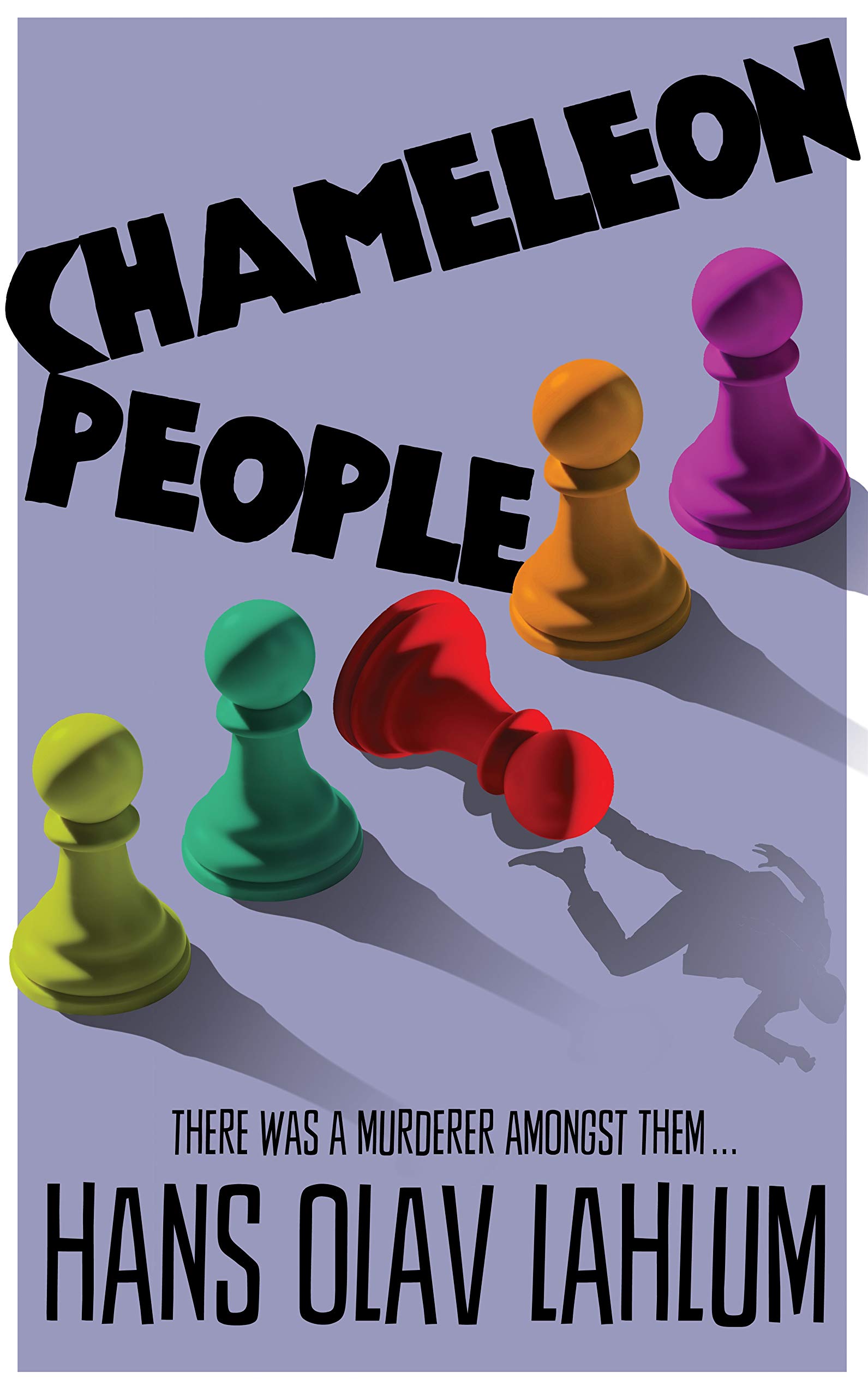 Chameleon People (K2 and Patricia series, 4, Band 4)