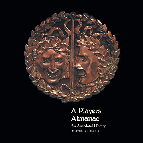 A Players Almanac: An Anecdotal History