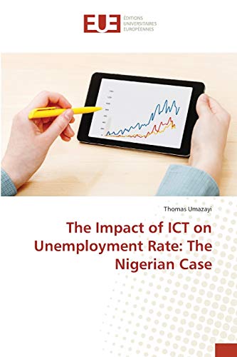 The Impact of ICT on Unemployment Rate: The Nigerian Case