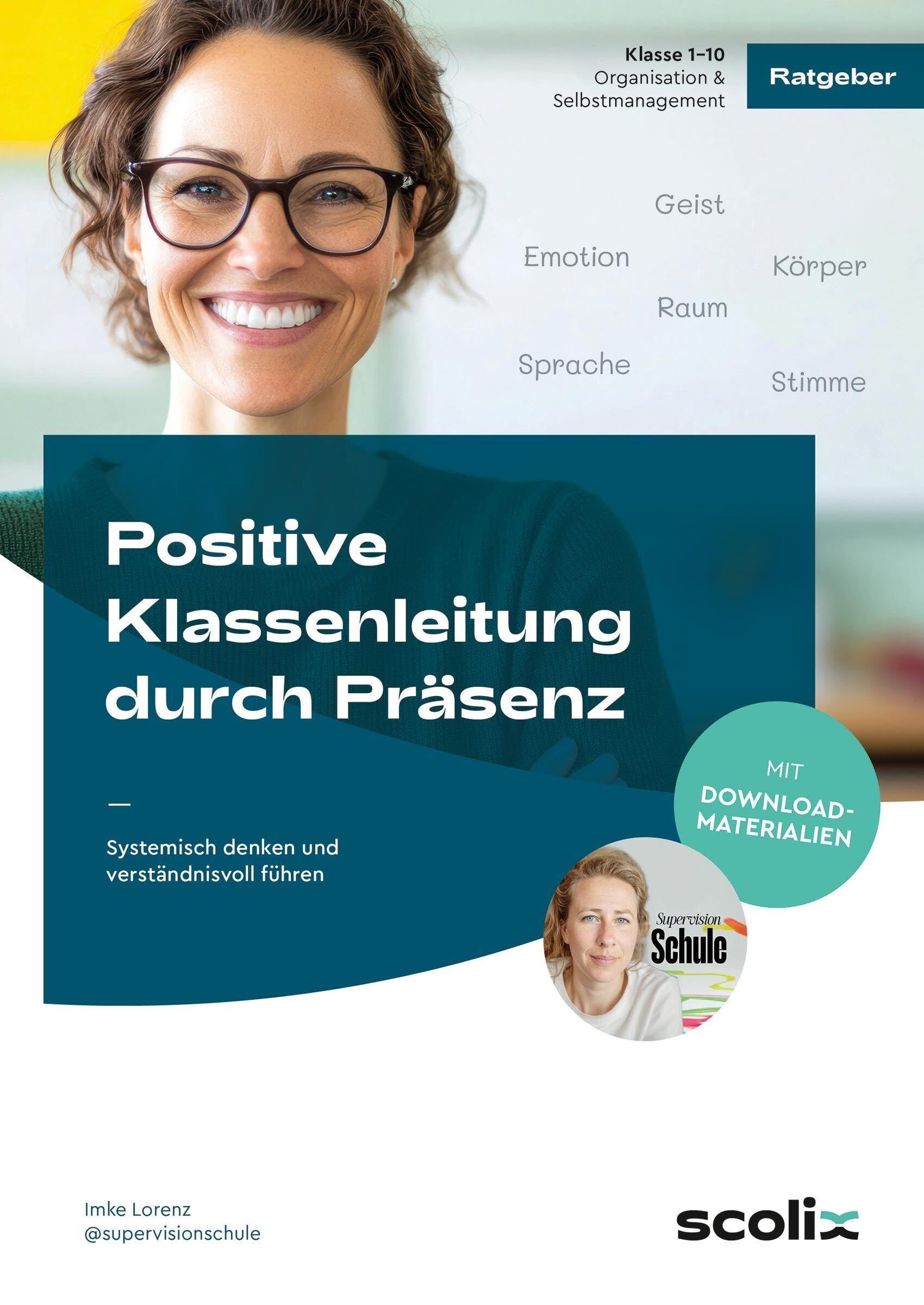 Positive Klassenleitung durch Präsenz