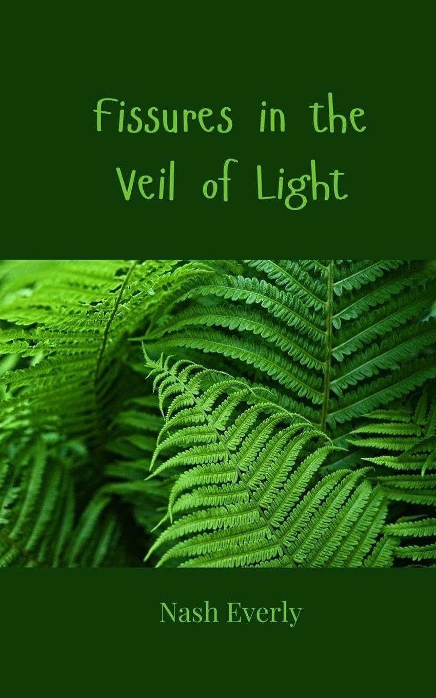 Fissures in the Veil of Light