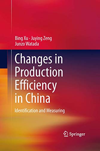 Changes in Production Efficiency in China: Identification and Measuring
