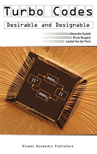 Turbo Codes: Desirable and Designable