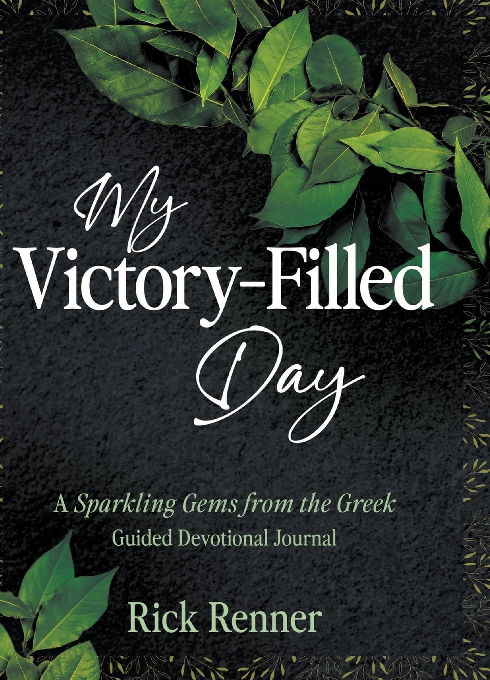 My Victory- Filled Day: A Sparkling Gems from the Greek Guided Devotional Journal