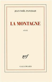 La montagne : récit