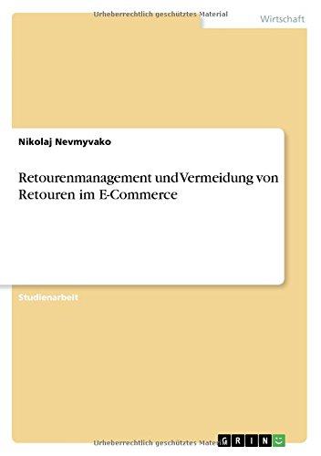 Retourenmanagement und Vermeidung von Retouren im E-Commerce