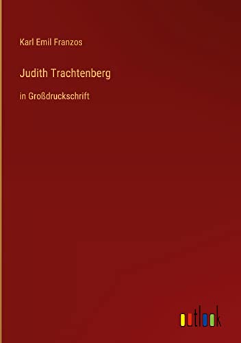 Judith Trachtenberg: in Großdruckschrift