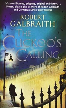The Cuckoo's Calling (Cormoran Strike) de Galbraith, Robert | Livre | état bon