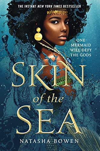 Natasha Bowen Skin Of The Sea (Of Mermaids And Orisa, Band 1)