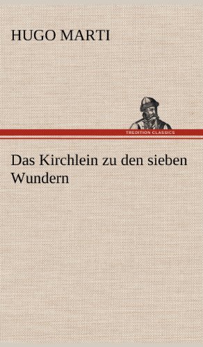 Das Kirchlein zu den sieben Wundern