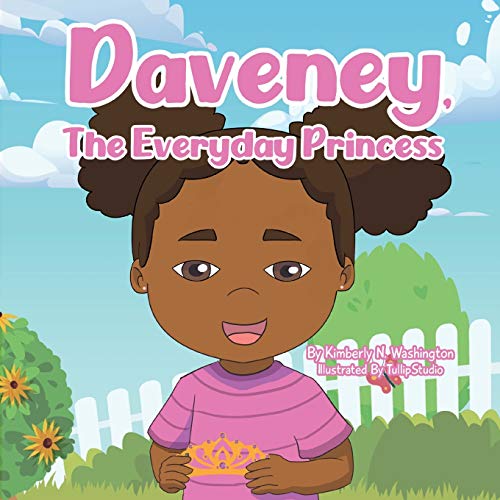 Daveney, The Everyday Princess