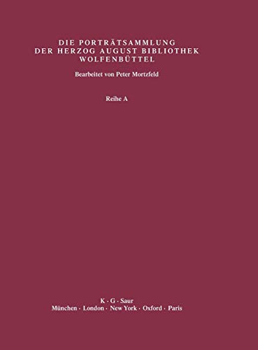 U - Z (A22444 - A24991) (Katalog der Graphischen Porträts in der Herzog August Bibliothek Wolfenbüttel: 1500-1850. Reihe A)