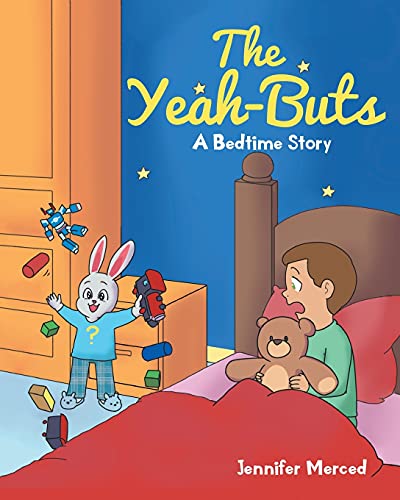 The Yeah-Buts: A Bedtime Story