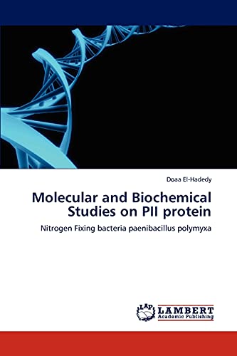 Molecular and Biochemical Studies on PII protein: Nitrogen Fixing bacteria paenibacillus polymyxa