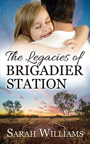 The Legacies of Brigadier Station (Brigadier Station series, Band 3)