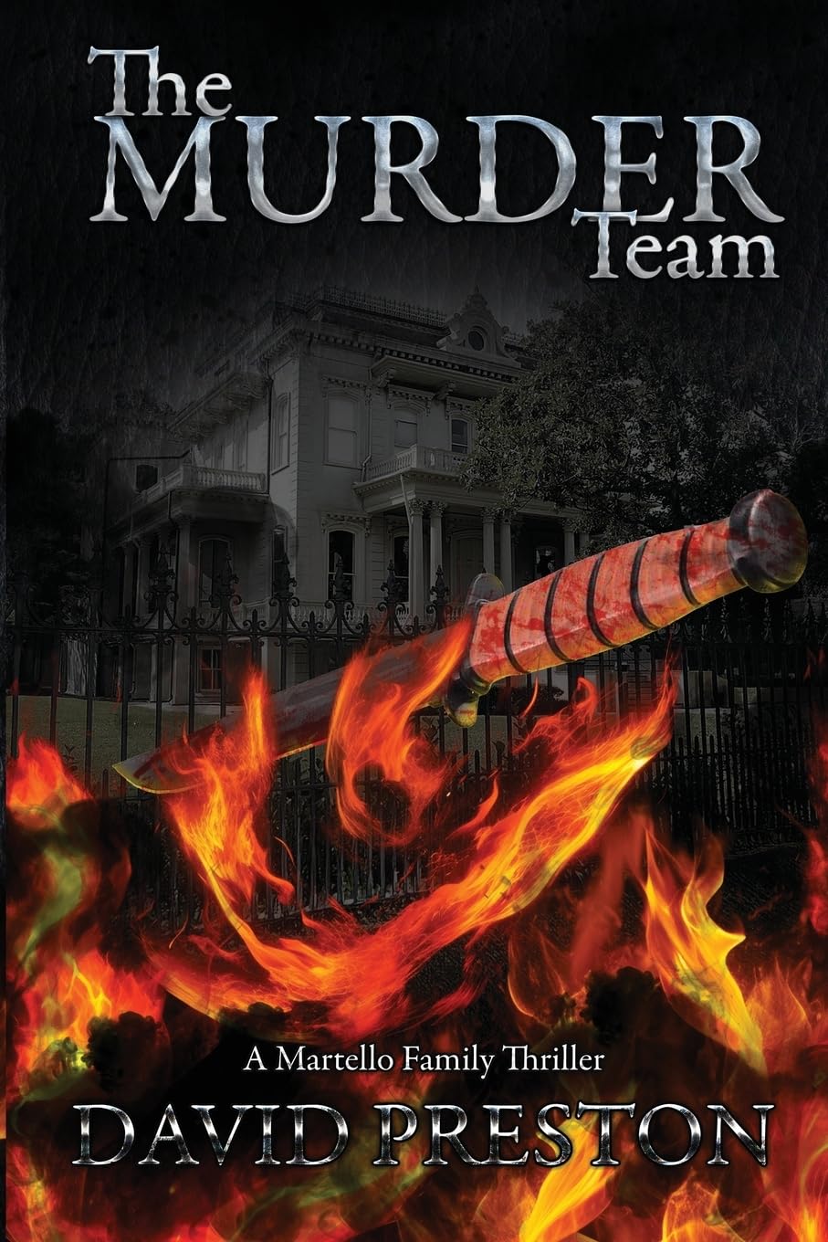 The Murder Team: A Martello Family Thriller (The Martello Family Series, Band 2)
