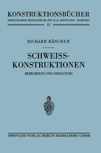 Schweißkonstruktionen (Konstruktionsbücher, Band 12)