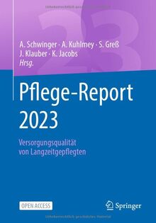 Pflege-Report 2023: Versorgungsqualität von Langzeitgepflegten