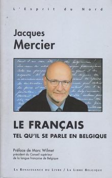 Le français, tel qu'il se parle en Belgique